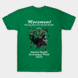 Movement Mental Health Awareness Week 2024 Men Women Kids T-Shirt